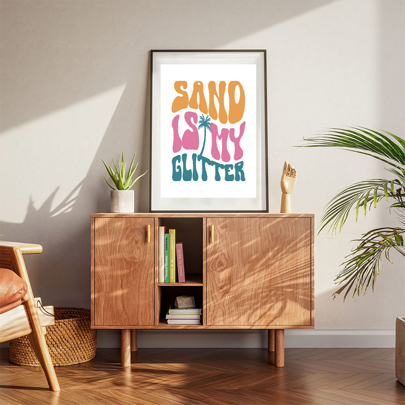 A Colorful Text That Says Sand Is My Glitter Poster