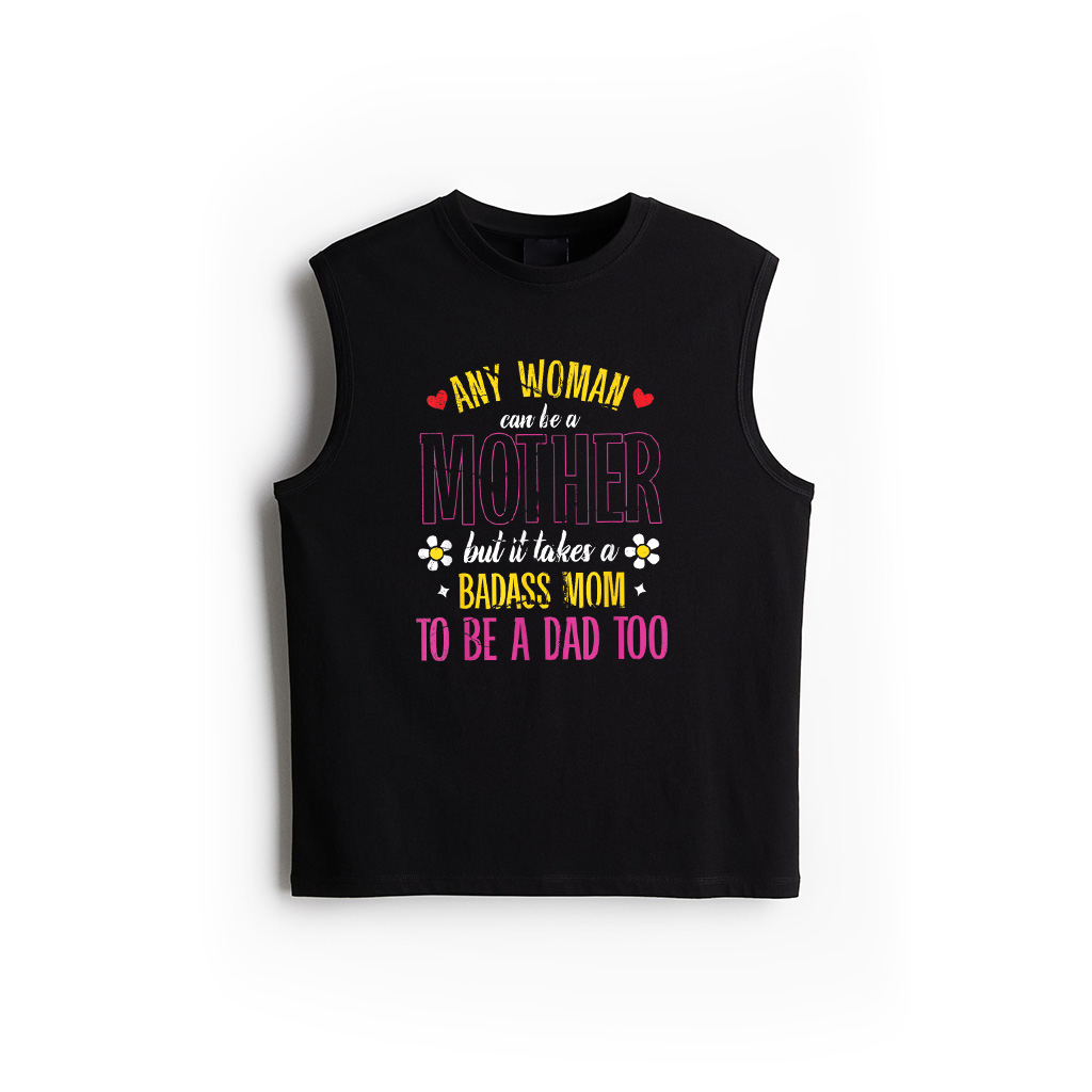 Any Woman Can Be Mother Single Mom Mother's Day Tank Top