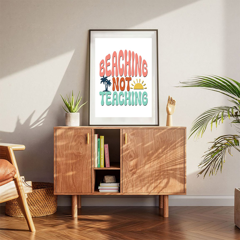 Beaching Not Teaching Summer Design Poster