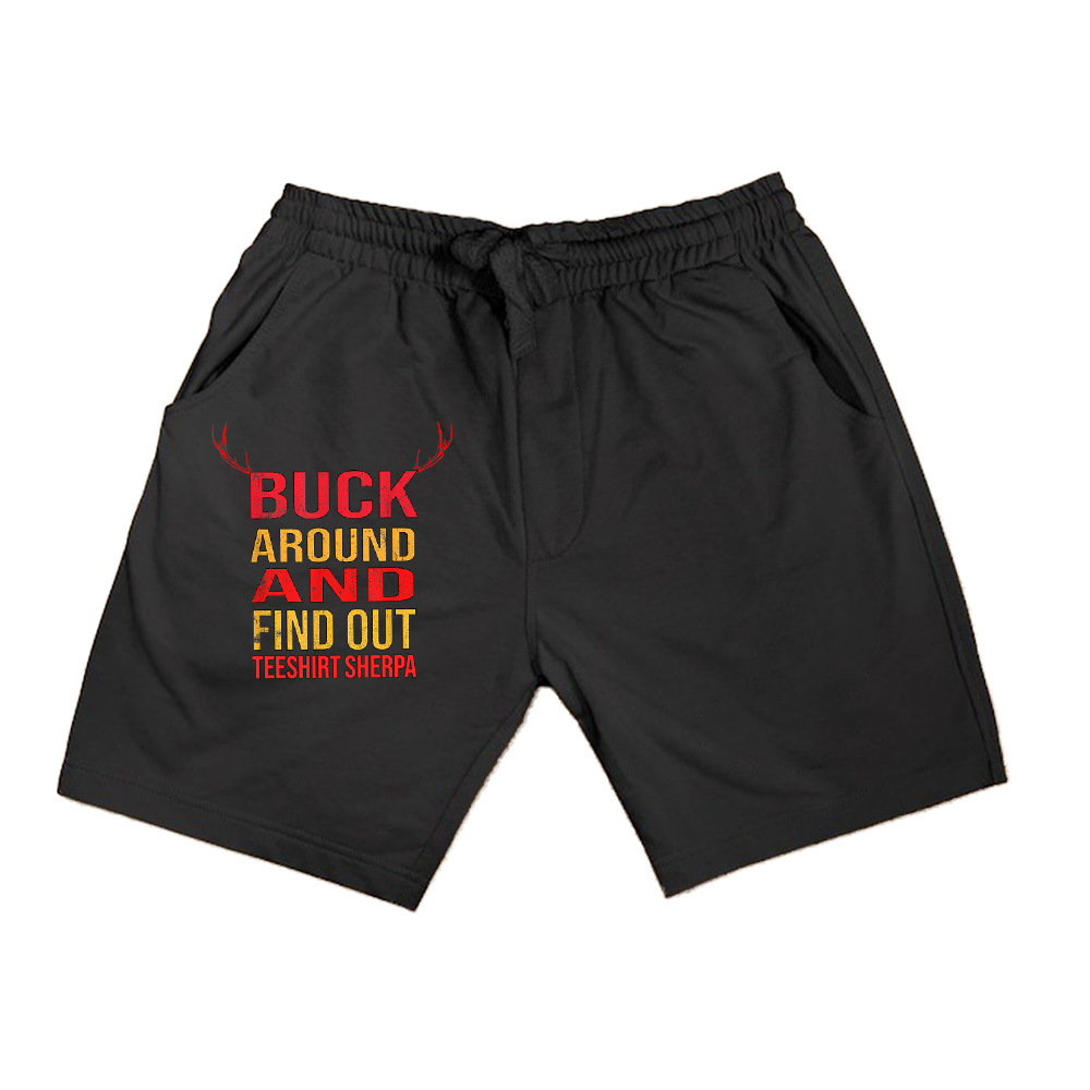 Buck Around And Find Out Funny Country Western Humor Quote Shorts