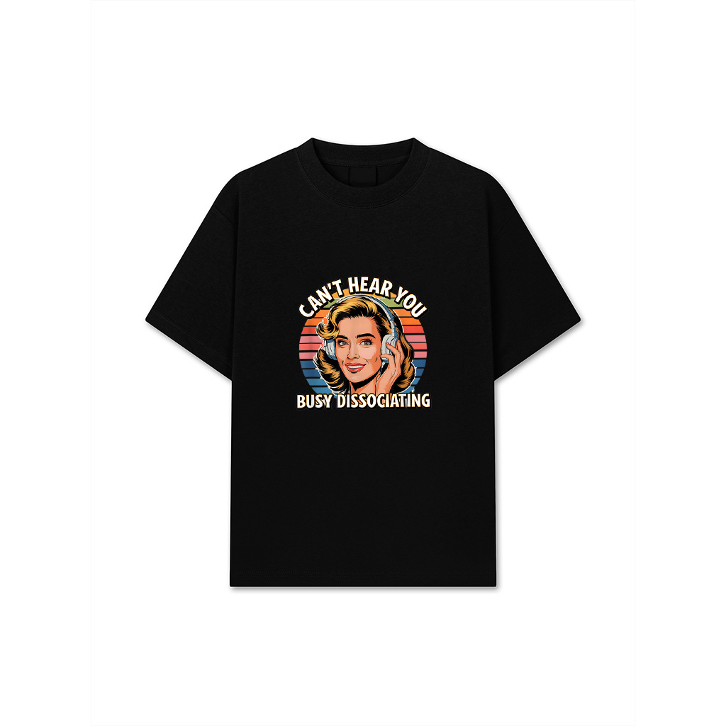 Can't Hear You Busy Dissociating Retro Headphones T-Shirt