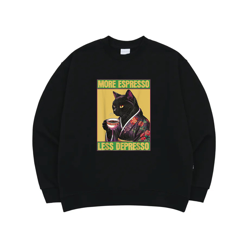 Cat More Espresso Less Depresso Sweatshirt