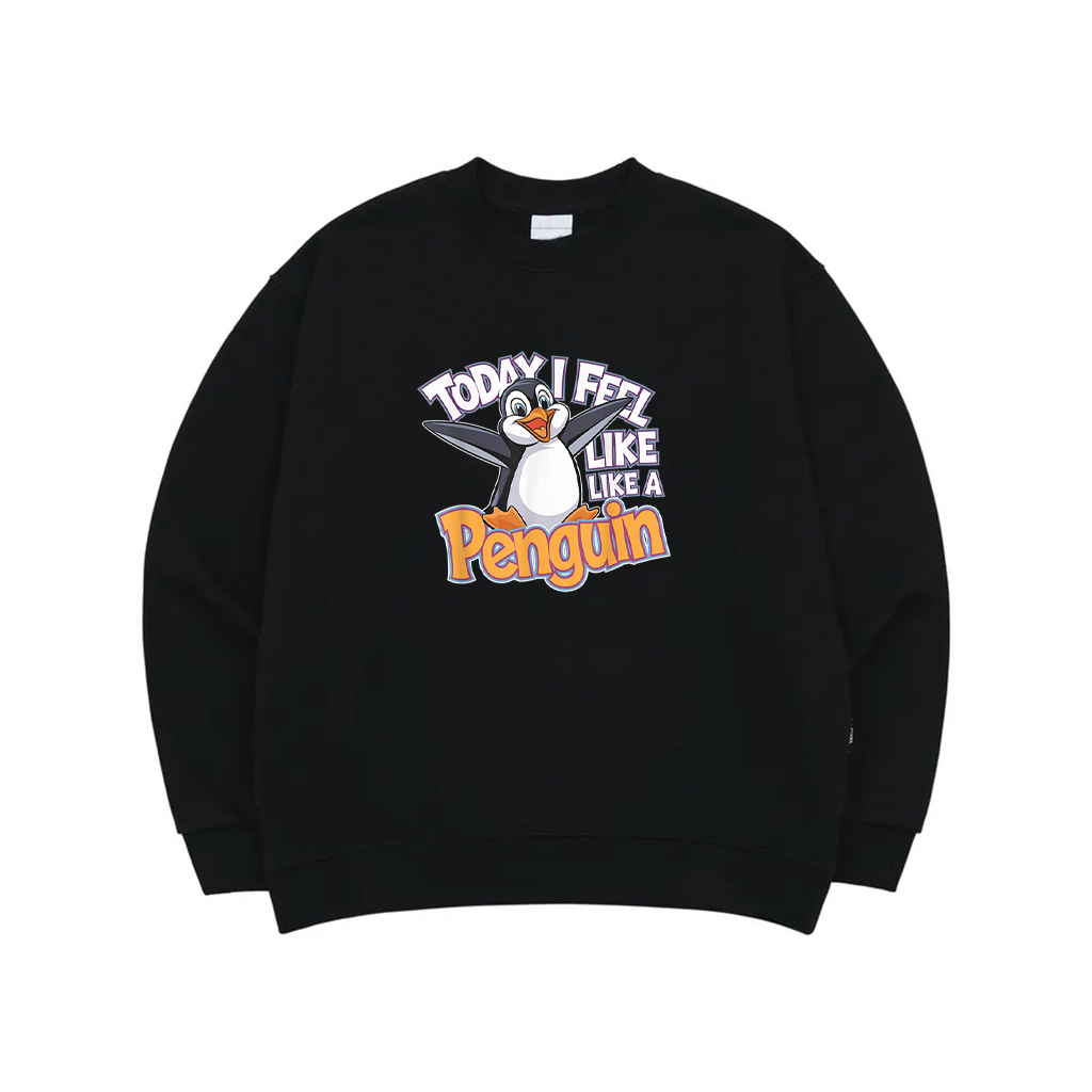 Childrens Today I Feel Like A Penguin Sweatshirt