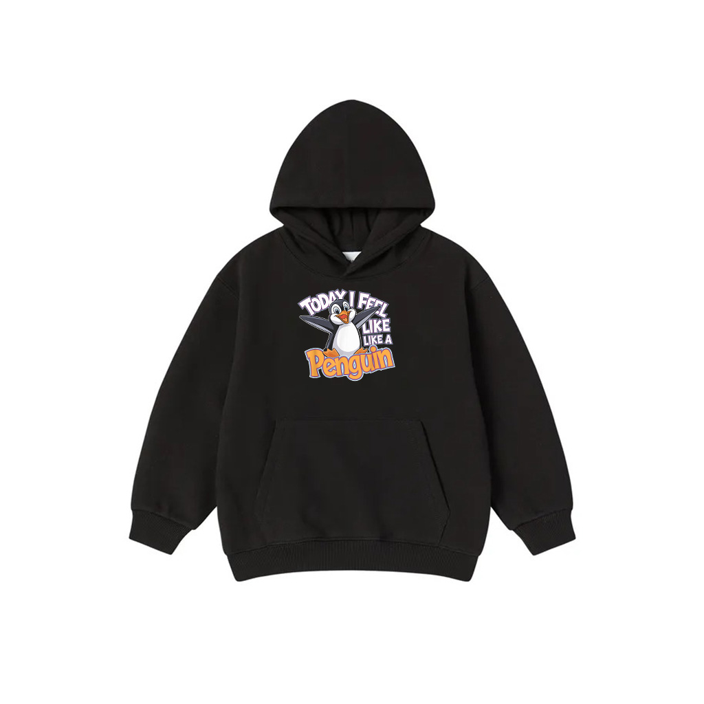 Childrens Today I Feel Like A Penguin Hoodie