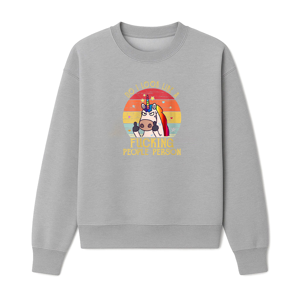 Do I Look Like A Fucking People Person Unicorn Vintage Gift Sweatshirts 06-10-2025