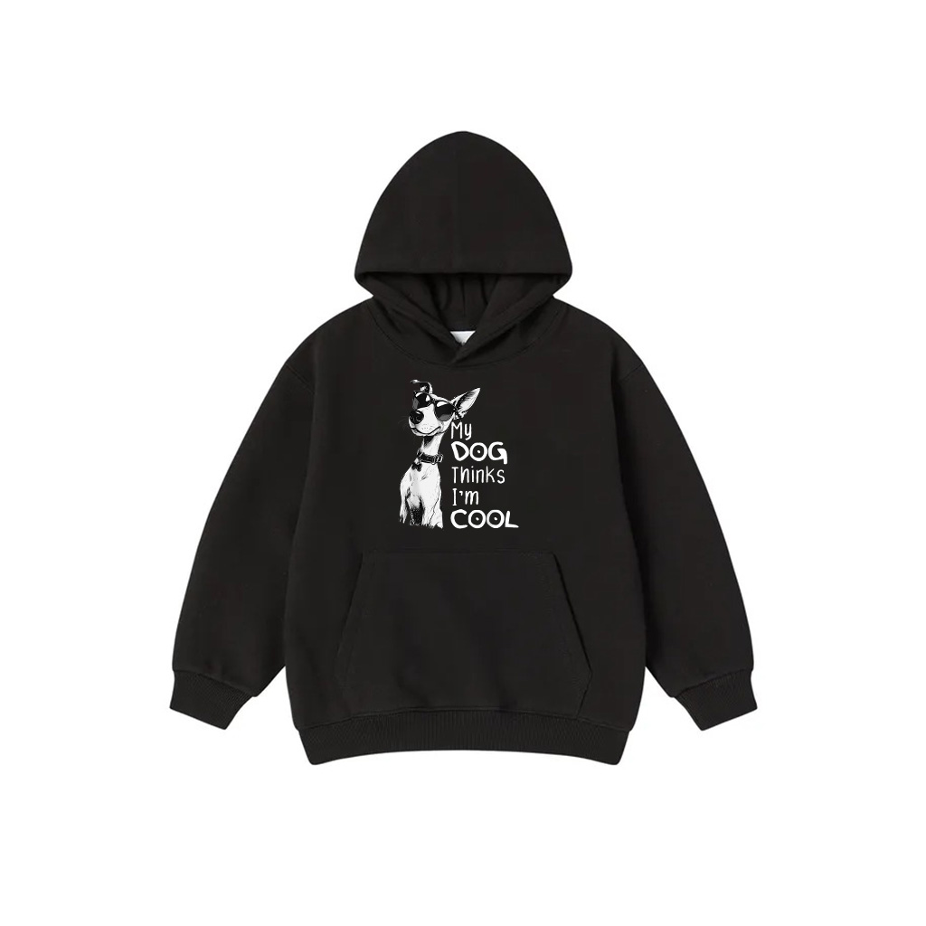 Dog Lover My Dog Thinks I'm Cool, Funny Puppy Paw Dogs Hoodie