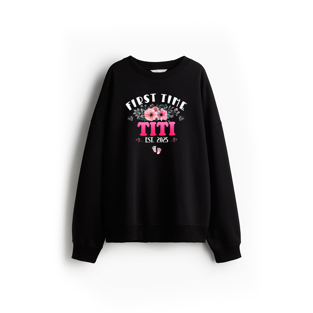 First Time Titi 2025 Mother's Day Soon To Be Titi Sweatshirt