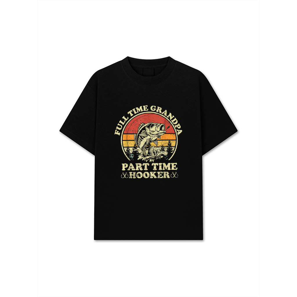 Full Time Grandpa Part Time Hooker Vintage Funny Fishing T-Shirt
