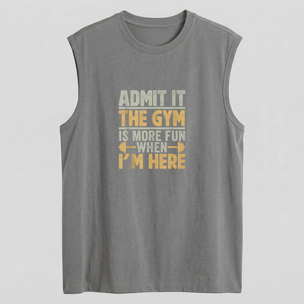 Funny Gym Shirt Admit It The Gym Is More Fun When I - Image 3