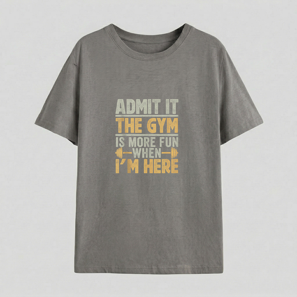 Funny Gym Shirt Admit It The Gym Is More Fun When I - Image 4
