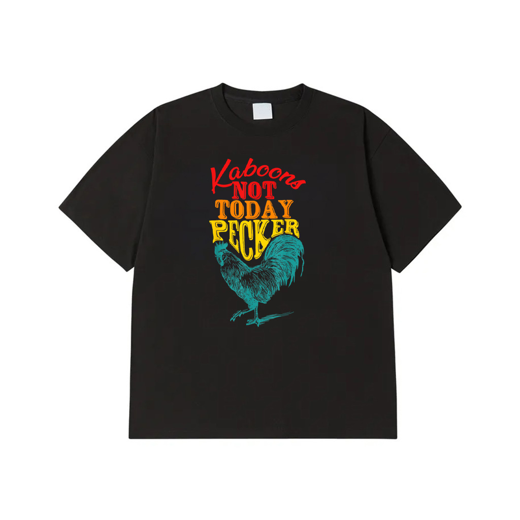 Funny Not Today Pecker Chicken Vintage Quote T-Shirt