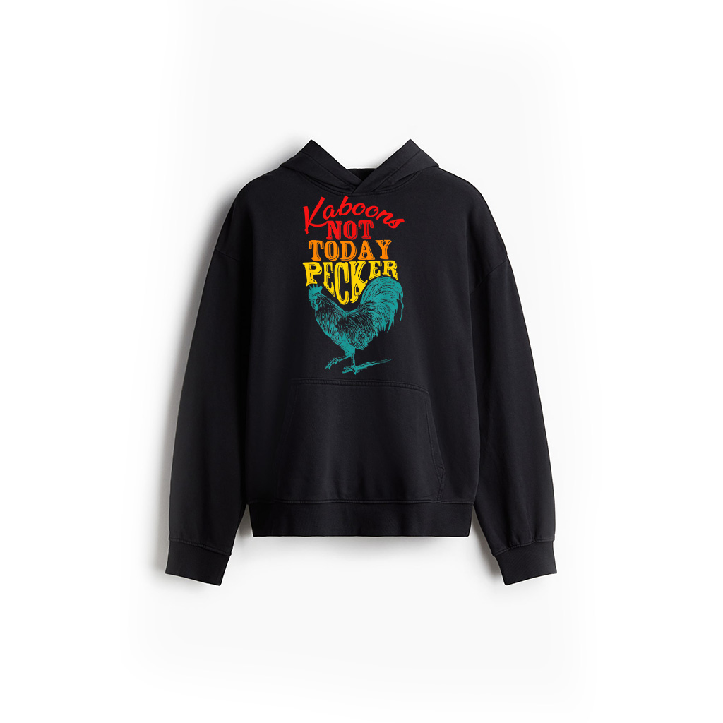 Funny Not Today Pecker Chicken Vintage Quote Hoodie