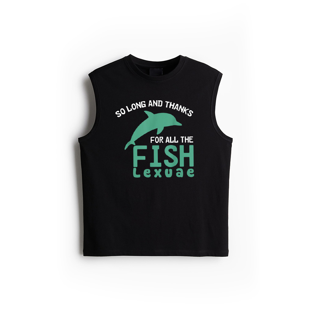 Funny Quote So Long And Thanks For All The Fish Vintage Tank Top
