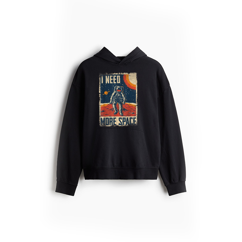 Funny Quote Space Man Astronaut Retro I Need More Space Hoodie