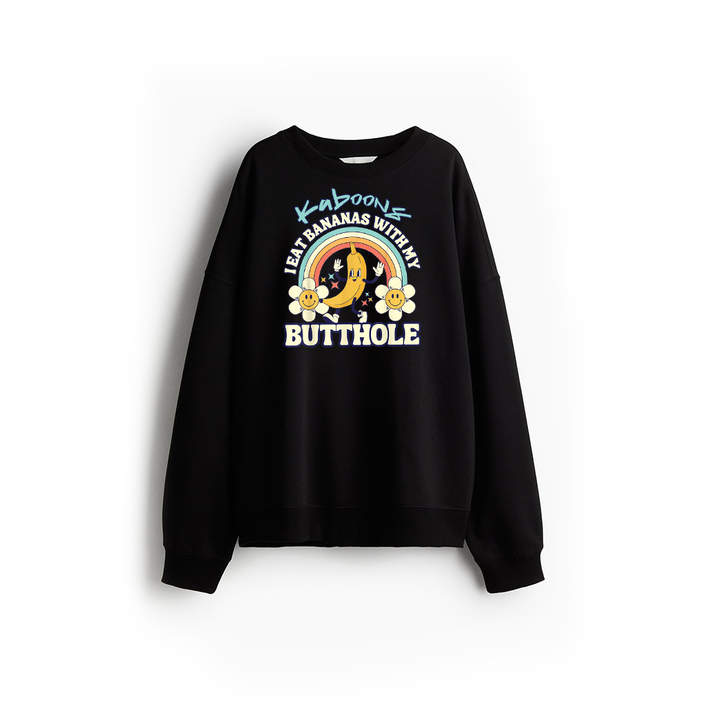 Funny Vintage I Eat Bananas With My Butthole Gag Sweatshirt