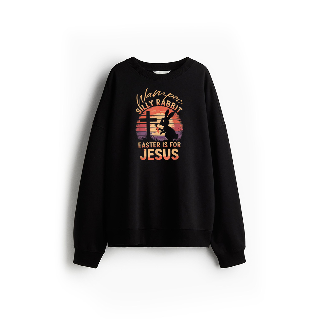 Funny Vintage Silly Rabbit Easter Is For Jesus Easter Sweatshirt