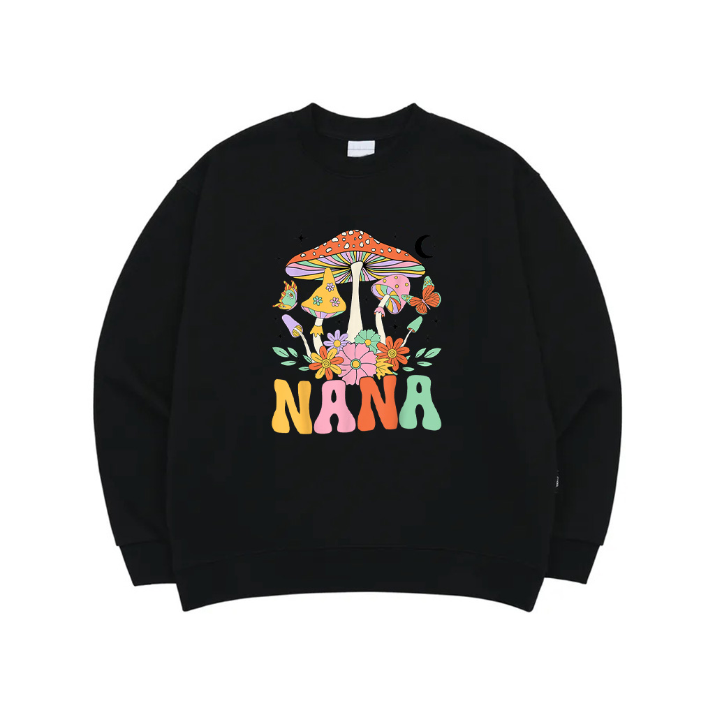 Groovy Cute Nana Mushroom Floral Mom Mommy Mothers Day Women Sweatshirt