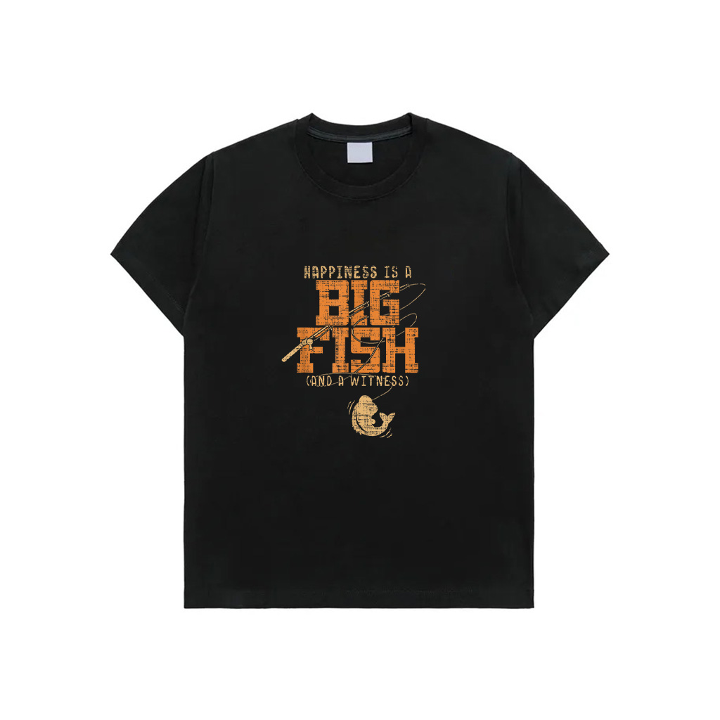 Happiness Is A Big Fish And A Witness T-Shirt