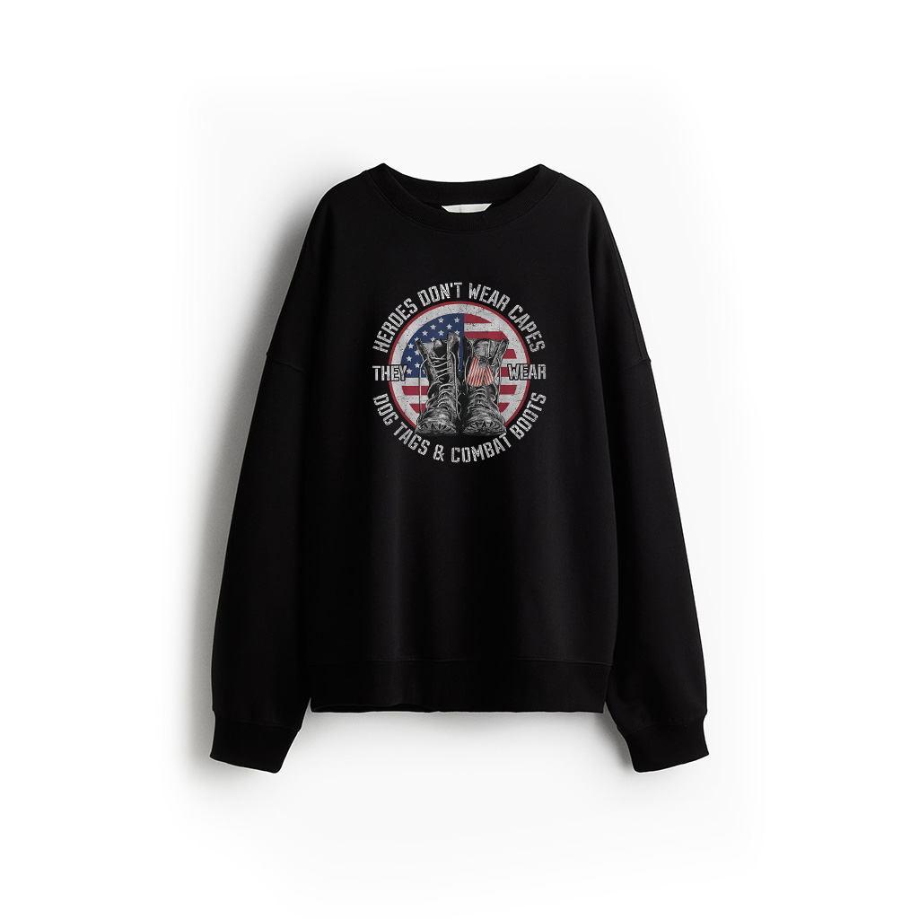 Heroes Don't Wear Capes They Wear Dog Tags Combat Boots Sweatshirt 21-07-2025