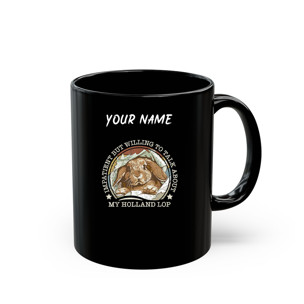 Holland Lop Mom Rabbit Impatient Joke Funny Vintage Bunny Mug