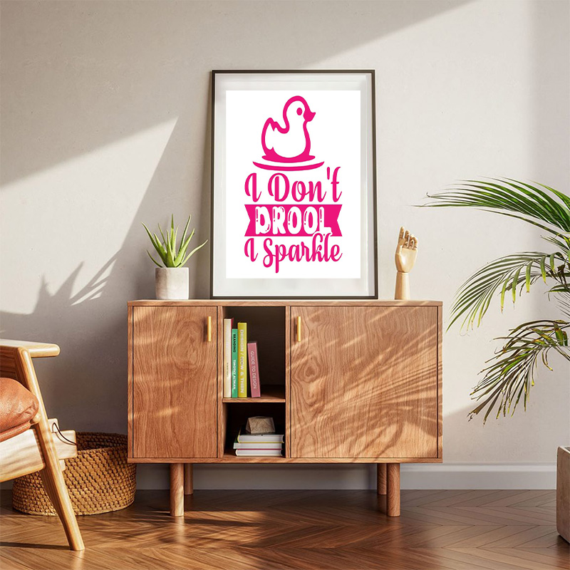 I Dont Drool I Sparkle Poster