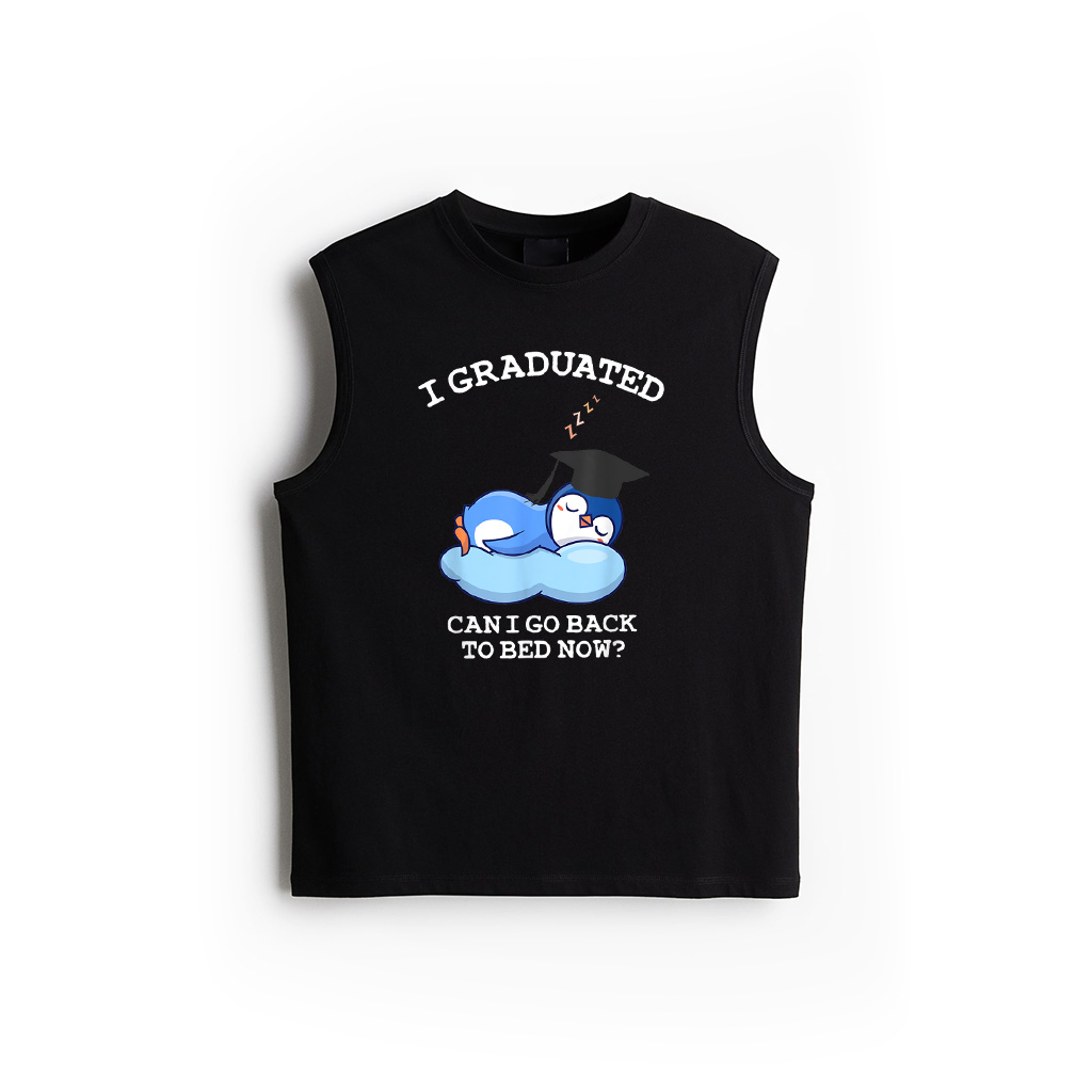 I Graduated Go Back To Bed Now  Funny Penguin Graduation Tank Top