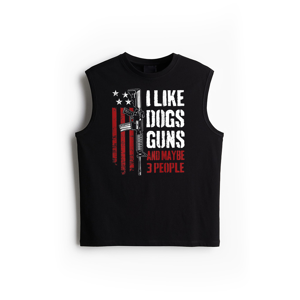 I Like Guns Dogs And Maybe 3 People Funny Gun Tank Top