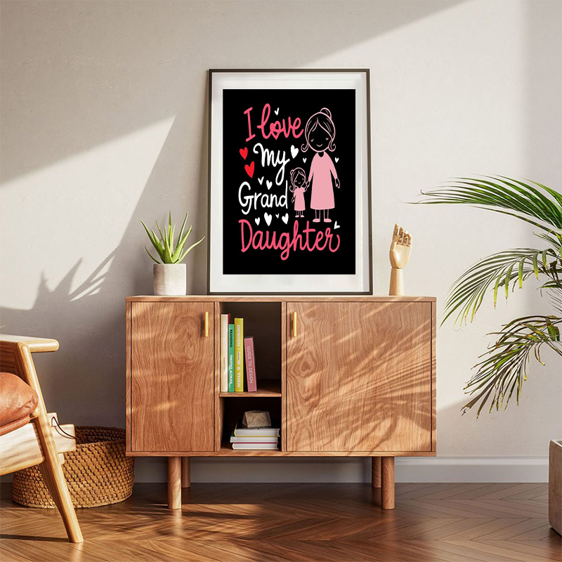 I Love You My Grand Daughter Poster
