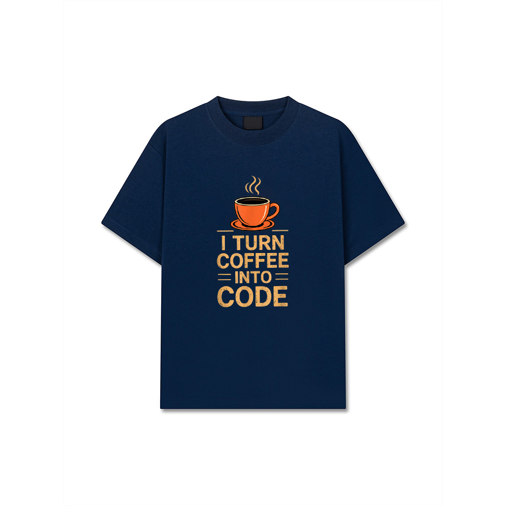 I Turn Coffee Into Code Cool Developer Design For Programmer T-Shirt I Turn Coffee Into Code Cool Developer Design For Programmer T-Shirt