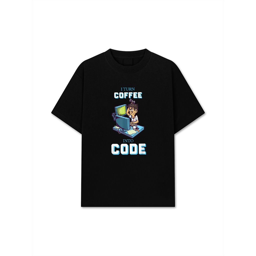 I Turn Coffee Into Code T-Shirt
