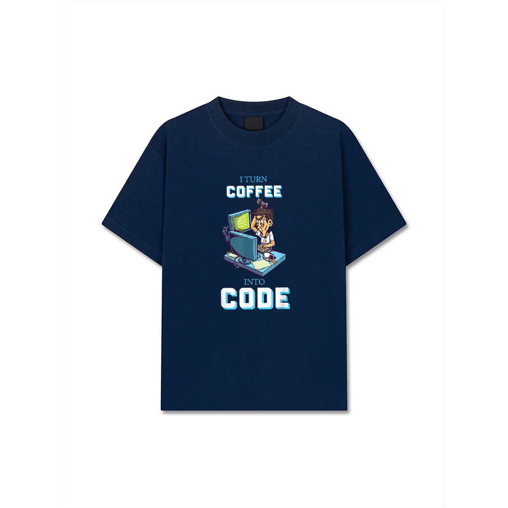 I Turn Coffee Into Code T-Shirt I Turn Coffee Into Code T-Shirt