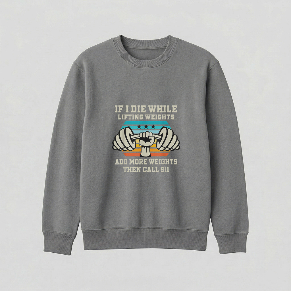 If I Die While Lifting Weights Funny Workout Gym Gift T Shirt - Image 3