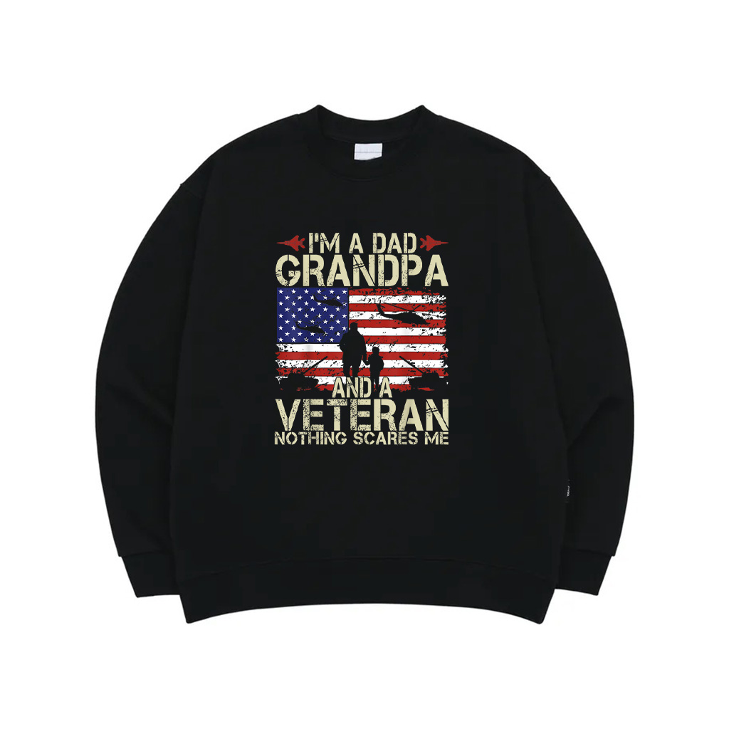 I'm A Dad Grandpa And Veteran Fathers Day Papa Grandpa Gifts Sweatshirt