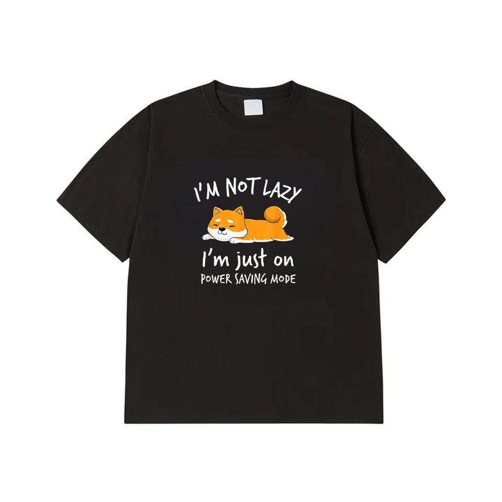 I'm Not Lazy Shiba Inu Shirt Loafer Dog Laziness Girl Woman T-Shirt