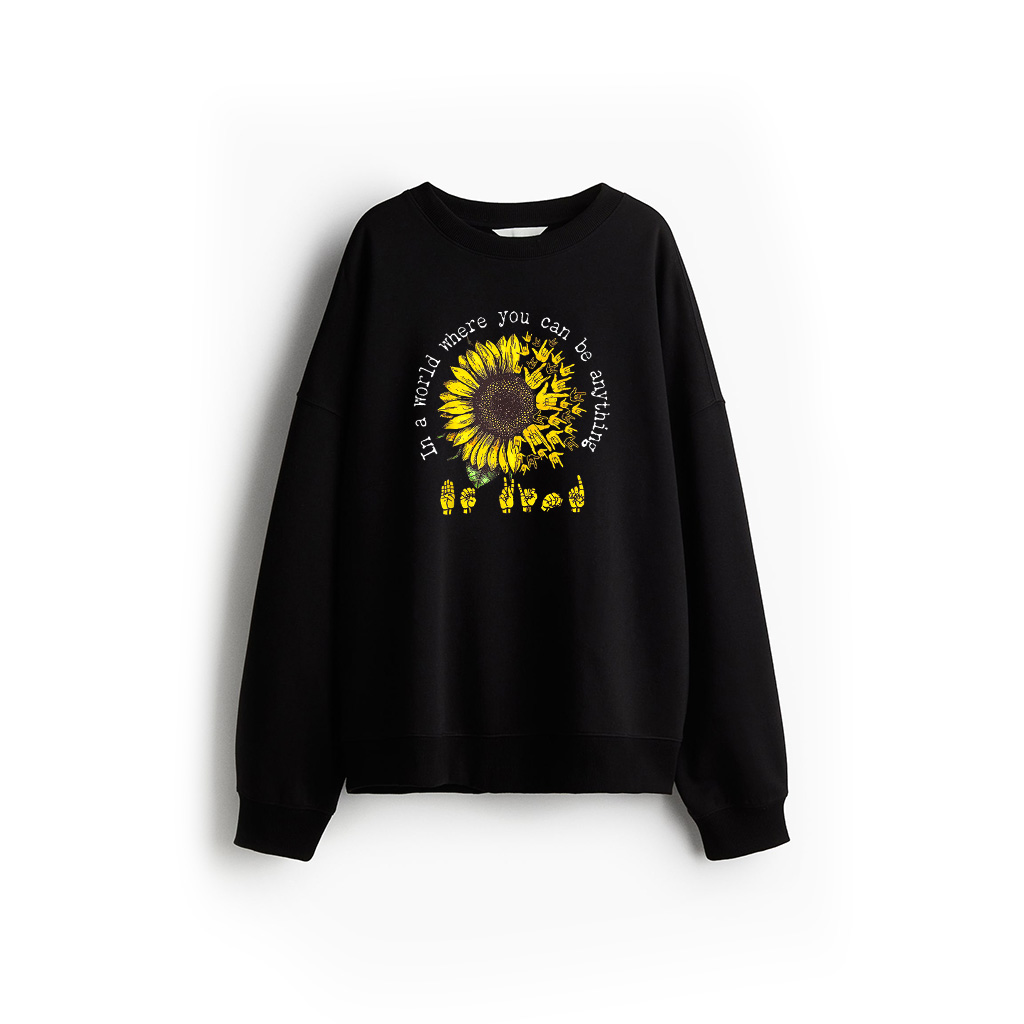 In A World Where You Can Be Anything Sunflower Deaf Sweatshirt 21-07-2025