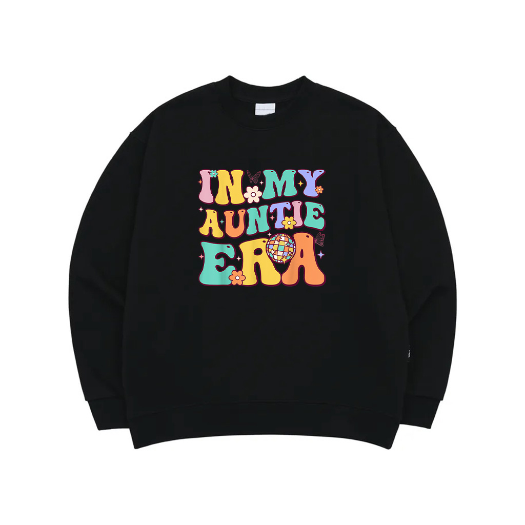 In My Auntie Era Baby Announcement For Aunt Mother's Day Sweatshirt