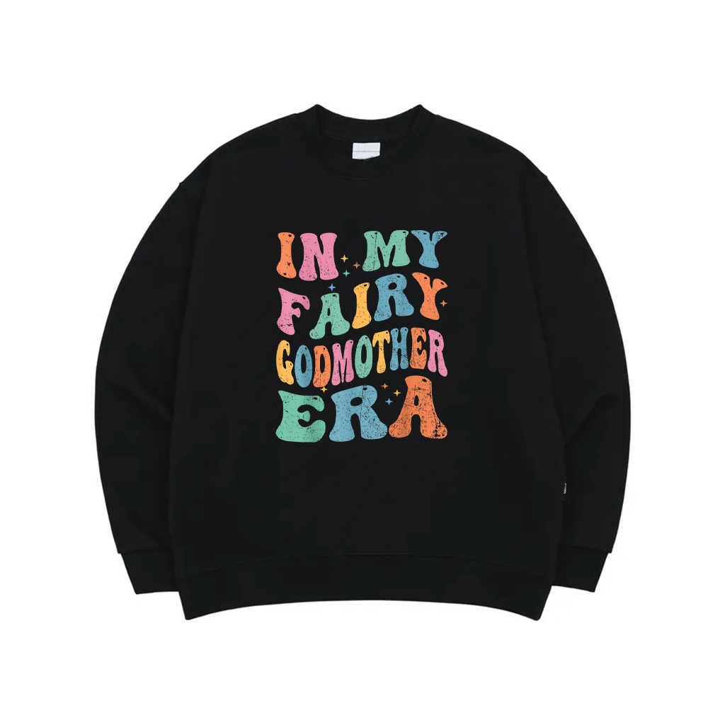 In My Fairy Godmother Era Best Godmother Mother's Day Sweatshirt