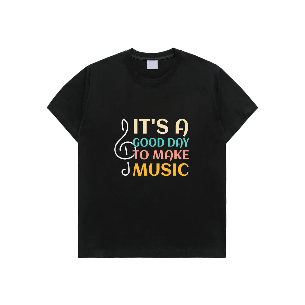 It's A Good Day To Make Music Teacher Musician T-Shirt