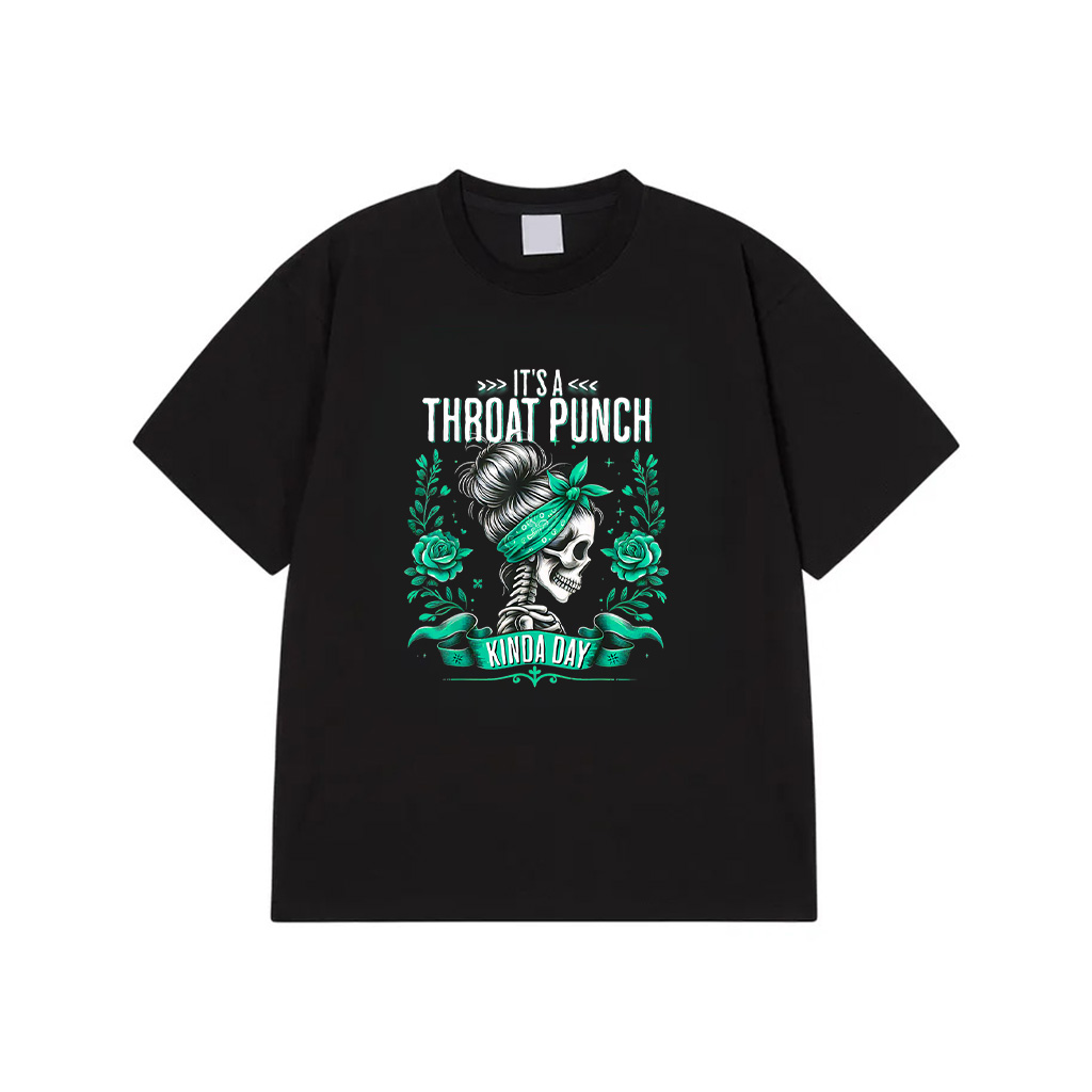 It's A Throat Punch Kind Of Day Flowers Skeleton Women's T-Shirt