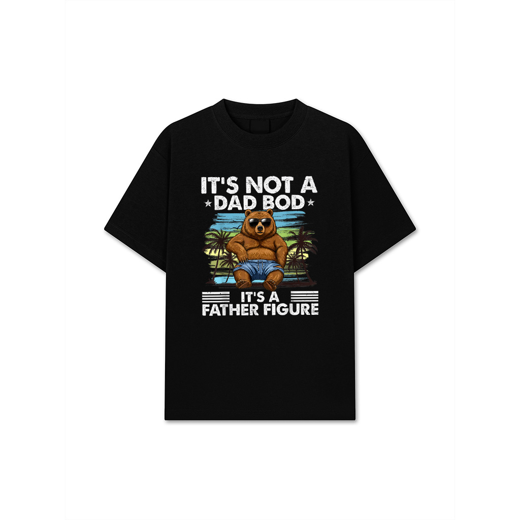 It's Not A Dad Bod It's Father Figure Funny Bear Vintage T-Shirt