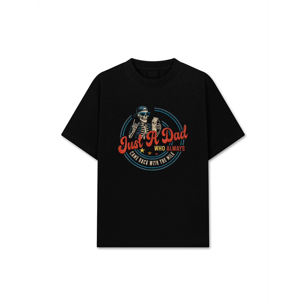 Just A Dad Who Always Came Back With The Milk Father's Day T-Shirt 2