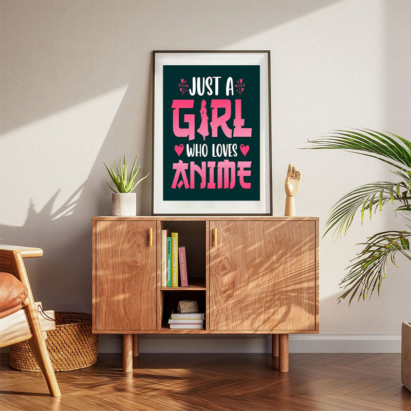 Just A Girl Who Loves Anime Poster