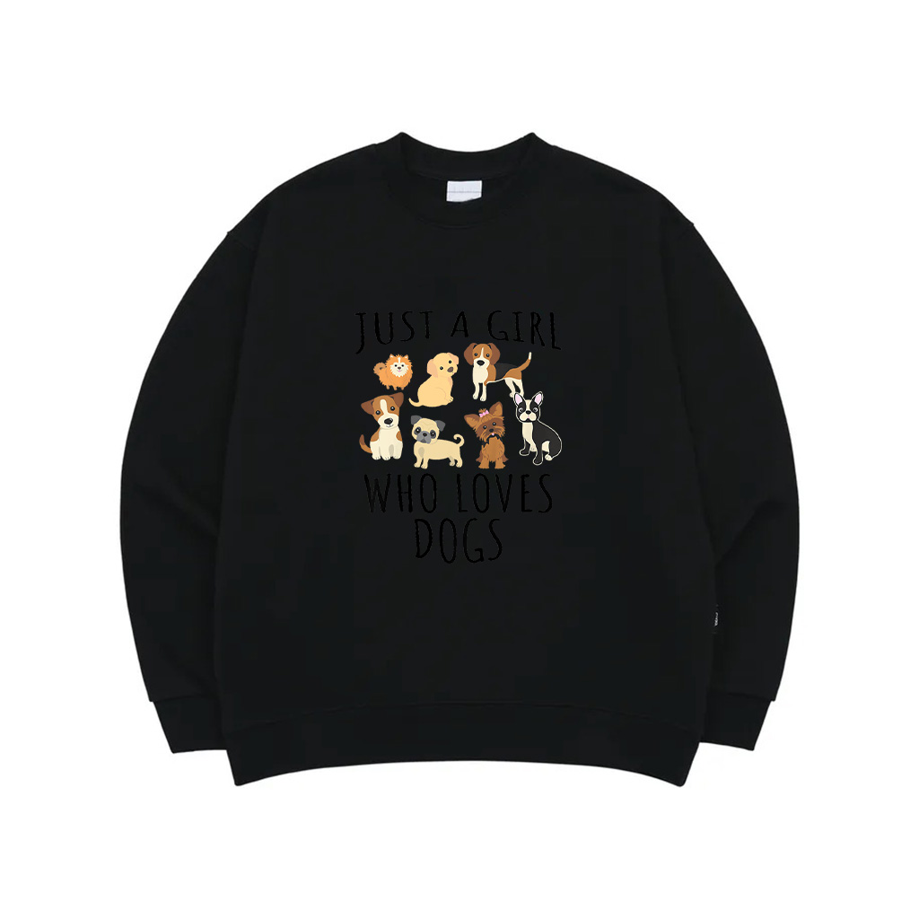 Just A Girl Who Loves Dogs Funny Puppy Sweatshirt