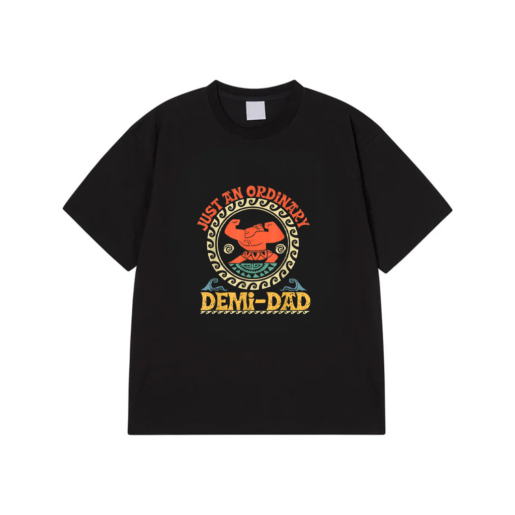 Just An Ordinary Demi Dad Funny Dad Daughter Father's Day T-Shirt