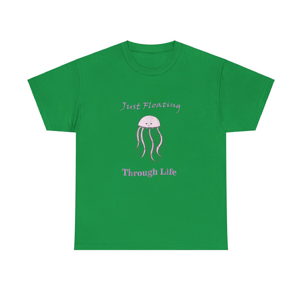 Just Floating Through Life Jellyfish T-Shirt