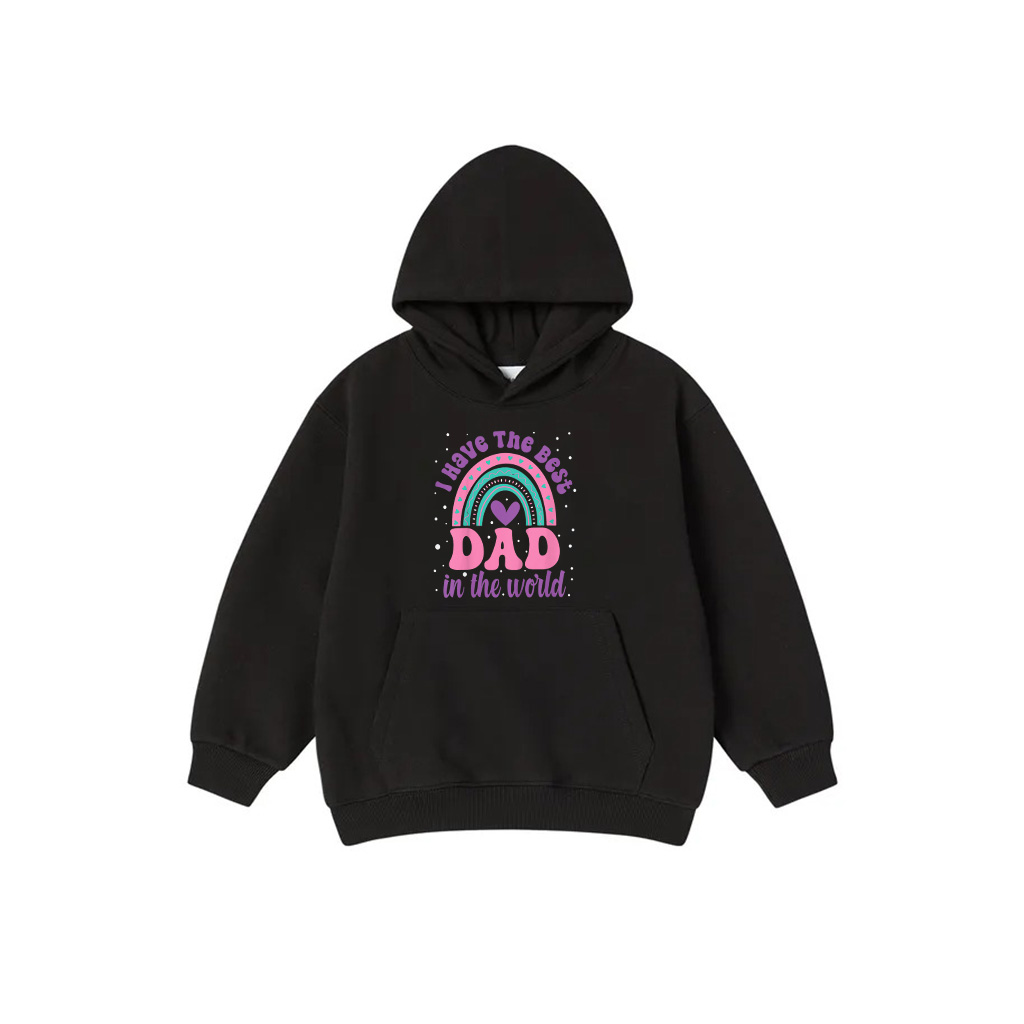 Kids I Have The Best Dad In The World Toddler Girl Fathers Day Hoodie