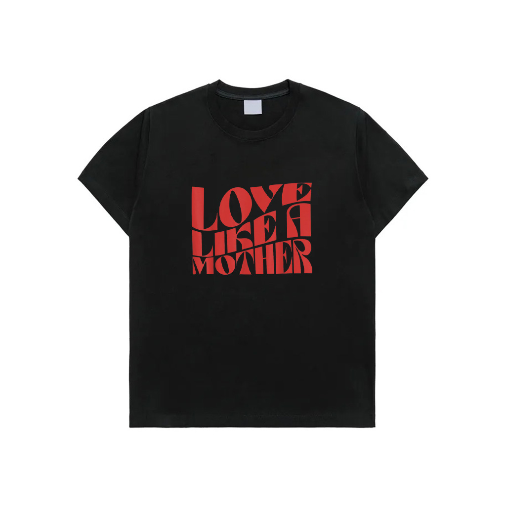 Love Like A Mother Funny Mother Day T-Shirt