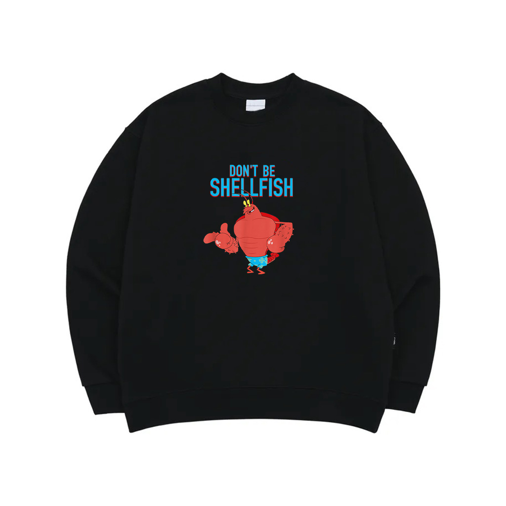 Mademark X Spongebob Squarepants Larry The Lobster Don't Be Shellfish Sweatshirt