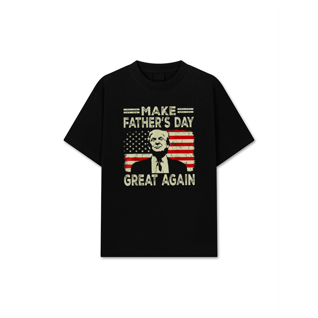 Make Father's Day Great Again Dad Ltsp Funny Donald Trump T-Shirt