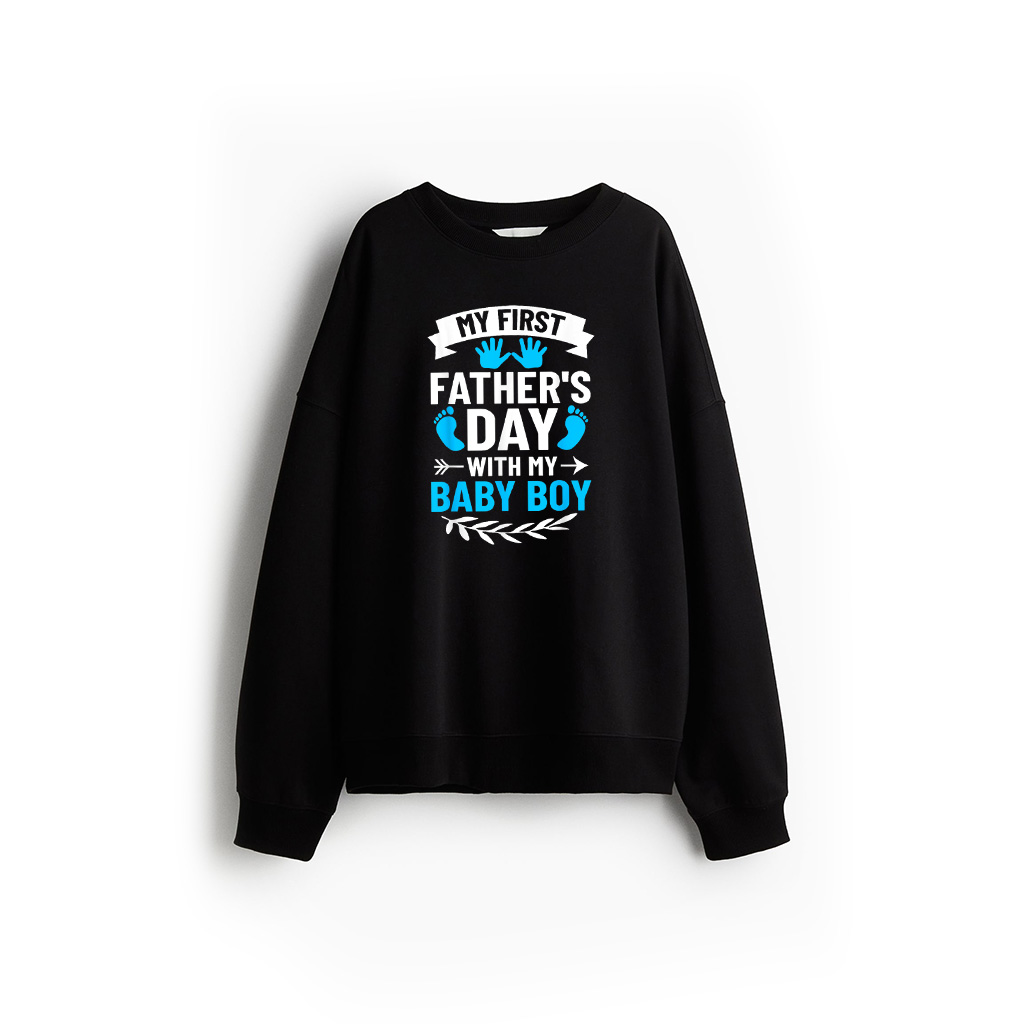 My First Fathers Day Baby Boy Outfit First Time Dad Sweatshirt